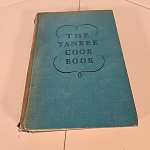 The Yankee Cook Book (Original 1939 Edition) 5th Impression